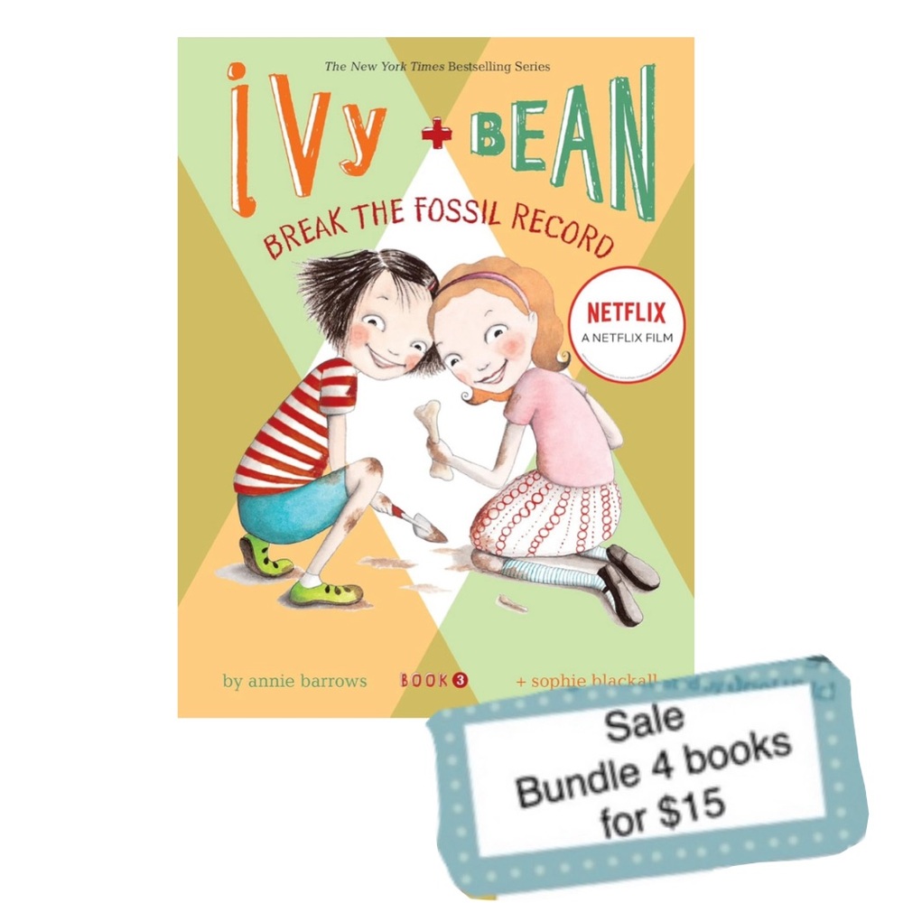 4 for $15 Bundle Deal!  Ivy + Bean Book 3: Break the Fossil Record